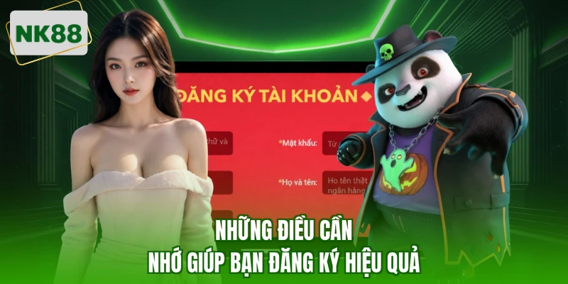 Những điều cần nhớ giúp bạn đăng ký hiệu quả